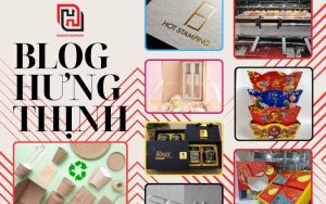 Blog Hưng Thịnh - Giải pháp bao bì